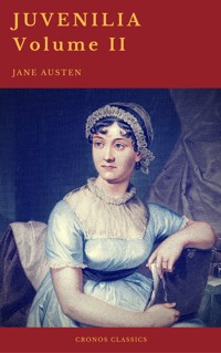 Juvenilia – Volume II (Cronos Classics) - Jane Austen. - E-Book