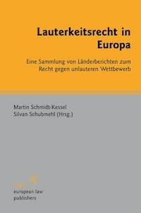 Lauterkeitsrecht in Europa -  - E-Book