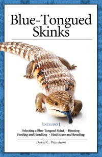 Blue-Tongued Skinks - David C. Wareham - E-Book