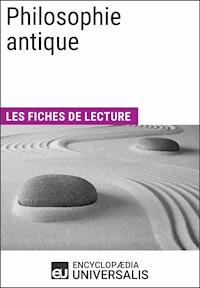 Philosophie antique - Encyclopaedia Universalis - E-Book