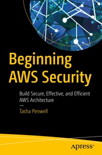 Beginning AWS Security - Tasha Penwell - E-Book
