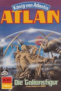 Atlan 431: Die Galionsfigur - Hans Kneifel - E-Book
