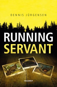 Roland Triel Crime Story #1: Running Servant - Dennis Jürgensen - E-Book