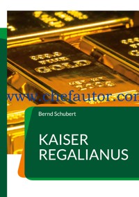 Kaiser Regalianus - Bernd Schubert - E-Book