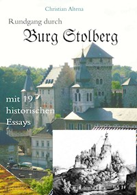 Rundgang durch Burg Stolberg - Christian Altena - E-Book