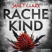 Rachekind - Janet Clark - E-Book + Hörbuch