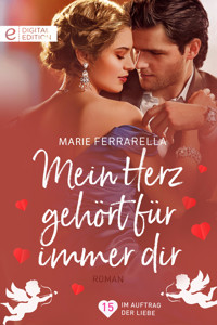 Mein Herz gehört für immer dir - Marie Ferrarella - E-Book