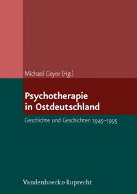 Psychotherapie in Ostdeutschland -  - E-Book