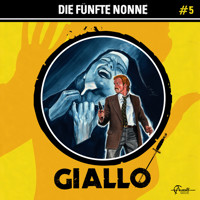 Giallo, Folge 5: Die fünfte Nonne - Markus Duschek - Hörbuch