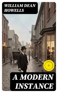 A Modern Instance - William Dean Howells - E-Book