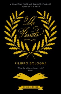 The Parrots - Filippo Bologna - E-Book