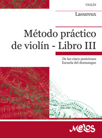 Método práctico de violín Libro III - Nicolas Laoureux - E-Book