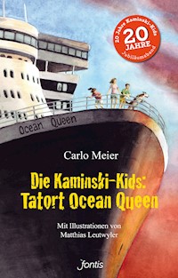 Die Kaminski-Kids: Tatort Ocean Queen - Carlo Meier - E-Book