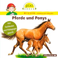 Pixi Wissen: Pferde und Ponys - Martin Nusch  - Hörbuch
