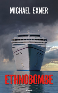 Ethnobombe - Michael Exner - E-Book