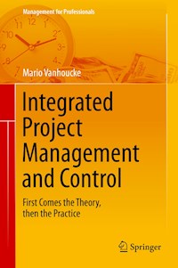Integrated Project Management and Control - Mario Vanhoucke - E-Book