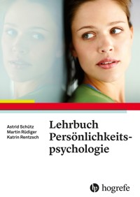 Lehrbuch Persönlichkeitspsychologie - Astrid Schütz - E-Book