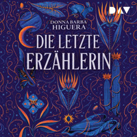 Die letzte Erzählerin - Donna Barba Higuera - Hörbuch