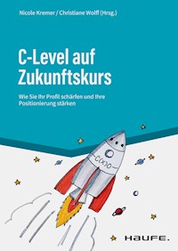C-Level auf Zukunftskurs -  - E-Book