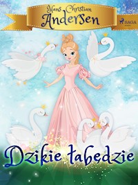 Dzikie łabędzie - H.C. Andersen - E-Book