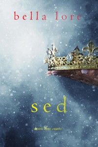 Sed (Deseo, Libro cuatro) - Morgan Rice - E-Book