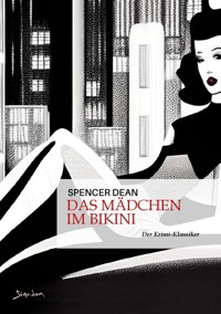 DAS MÄDCHEN IM BIKINI - Spencer Dean - E-Book