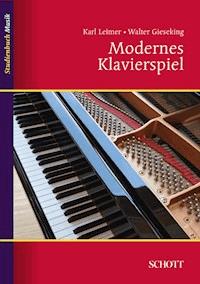 Modernes Klavierspiel - Walter Gieseking - E-Book