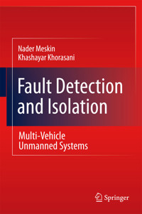 Fault Detection and Isolation - Nader Meskin - E-Book