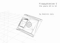 Floppydiskism I - Dominik Jais - E-Book