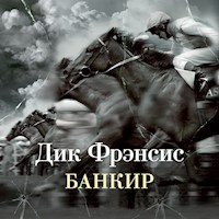 Банкир - Дик Фрэнсис - Hörbuch