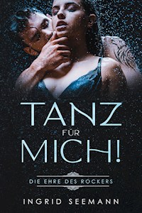 Tanz für mich! - Ingrid Seemann - E-Book