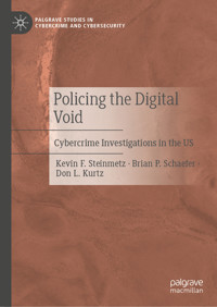 Policing the Digital Void - Kevin F. Steinmetz - E-Book
