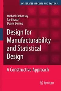 Design for Manufacturability and Statistical Design - Michael Orshansky - E-Book