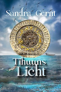Tihuuns Licht - Sandra Gernt - E-Book