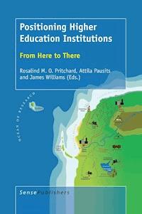 Positioning Higher Education Institutions -  - E-Book