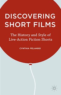 Discovering Short Films - C. Felando - E-Book