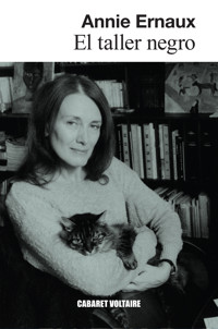 El taller negro - Annie Ernaux - E-Book