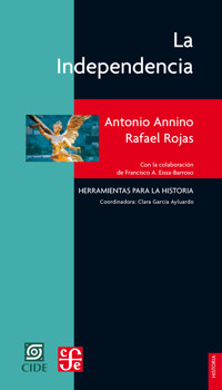 La Independencia - Antonio Annino - E-Book