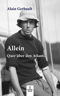 Allein - Alain Gerbault - E-Book