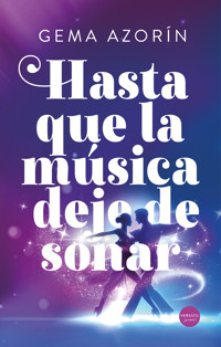 Hasta que la música deje de sonar - Gema Azorín - E-Book