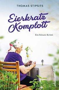 Eierkratz-Komplott - Thomas Stipsits - E-Book