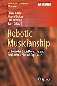 Robotic Musicianship - Gil Weinberg - E-Book
