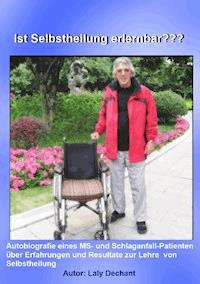 Ist Selbstheilung erlernbar??? - Laly Dechant - E-Book