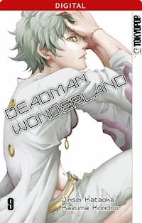 Deadman Wonderland 09 - Jinsei Kataoka - E-Book