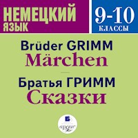 Сказки / Märchen - Братья Гримм - Hörbuch