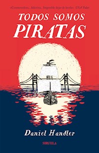 Todos somos piratas - Daniel Handler - E-Book