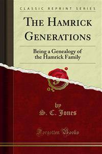 The Hamrick Generations - S. C. Jones - E-Book