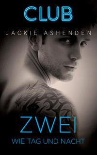 Zwei wie Tag und Nacht - Jackie Ashenden - E-Book
