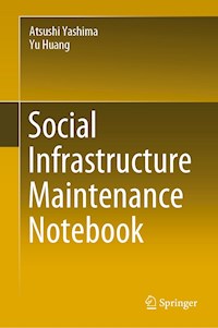 Social Infrastructure Maintenance Notebook - Atsushi Yashima - E-Book