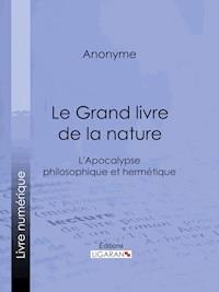 Le Grand livre de la nature - Anonyme - E-Book
